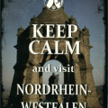 Keep Calm and visit Nordrhein-Westfalen