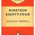 Orwell: Nineteen Eighty-Four