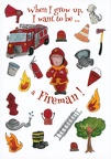 When I grow up... Fireman