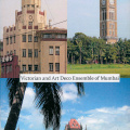 37 Victorian Gothic and Art Deco Ensembles of Mumbai
