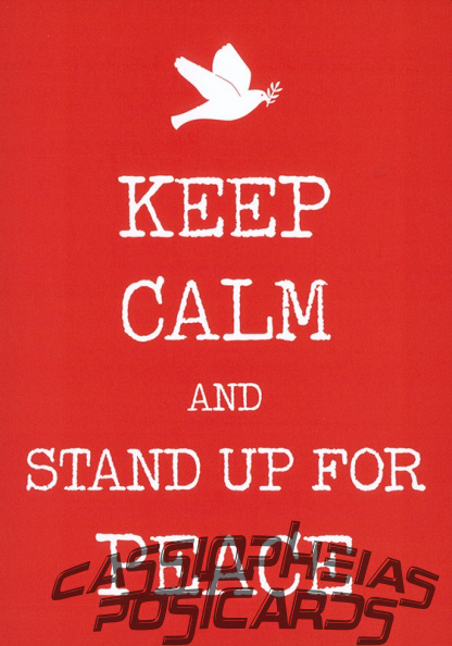 Keep Calm... and stand up for peace