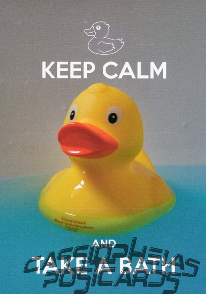 Keep Calm... and take a bath
