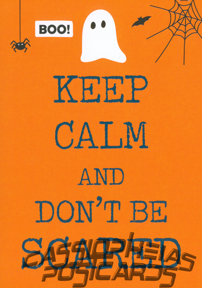 Keep Calm and... don't be scared
