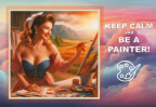 Keep calm... and be a painter