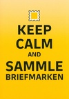 Keep Calm and... sammle Briefmarken