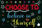 Believe in yourself